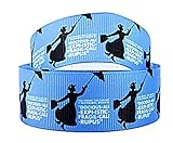 Mary Poppins Flying with Quote 1' Wide Repeat Ribbon Sold in Yards (5 Yards)