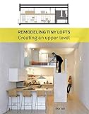 diseño de interiores para lofts  Remodeling tiny lofts. Creating an upper level