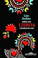 Estive em Lisboa e lembrei de você 8535915257 Book Cover
