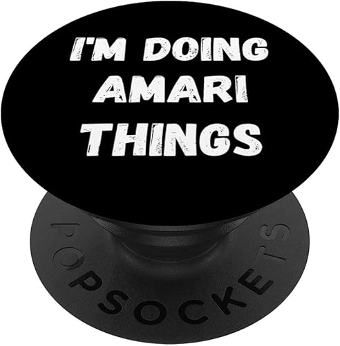 Amari Gifts, I'm Doing Amari Things PopSockets Swappable PopGrip