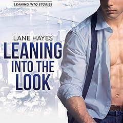Leaning Into the Look cover art