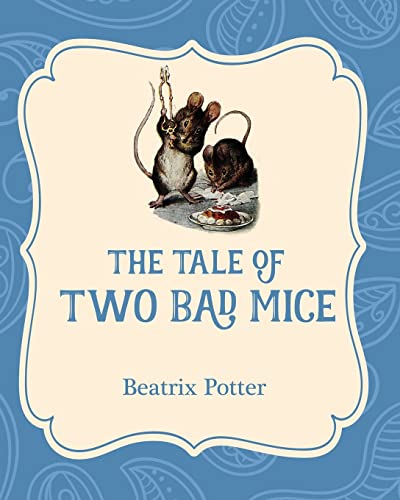The Tale of Two Bad Mice (Xist Illustrated Childrens Classics)