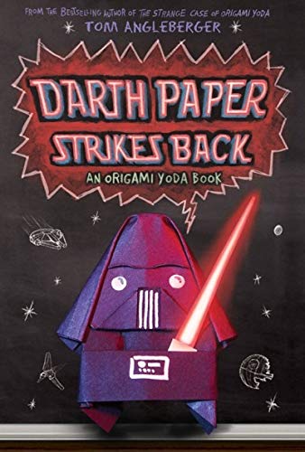 Darth Paper Strikes Back An Origami Yoda Book
