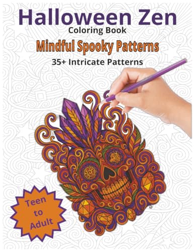 Halloween Zen Coloring Book: Mindful Spooky Patterns - 35+ Intricate Patterns