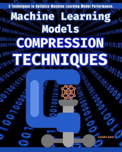 The Cost of Serving LLMs: Tokens, QPS, and SLAs 6 Machine Learning Models Compression Techniques: A Book to Learn and Delve Into the 3 Main Compression Techniques Used to Optimize Machine Learning Model Performance.