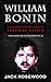 William Bonin: The True Story of The Freeway Killer: Historical Serial Killers and Murderers (True Crime by Evil Killers Book 10)