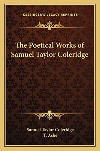 The Poetical Works of Samuel Taylor Coleridge