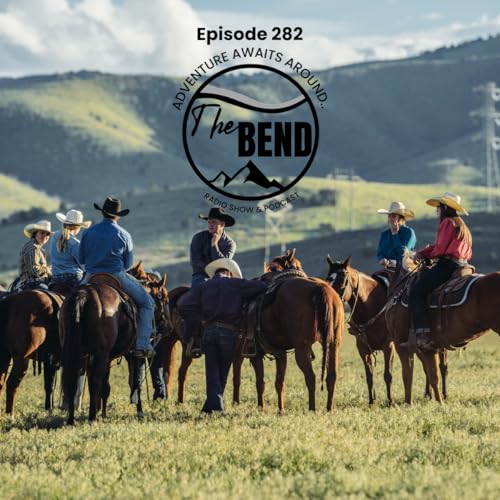 The Bend Radio Show & Podcast Episode 282