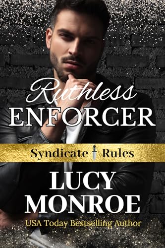 Ruthless Enforcer: Organized Crime Romance Mafia (Syndicate Rules Book 4)