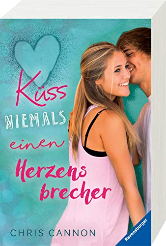 Küss niemals einen Herzensbrecher (Ravensburger Taschenbücher) Küss niemals einen Herzensbrecher (Ravensburger Taschenbücher)