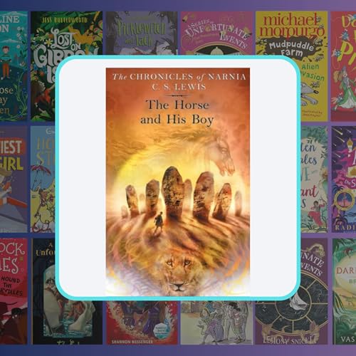 The Chronicles Of Narnia: The Horse and His Boy - Book Review