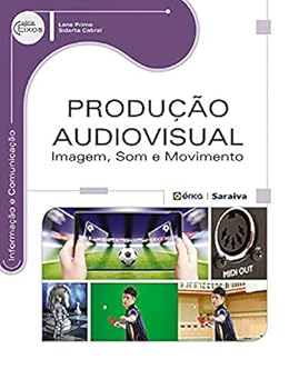 Paperback Producao Audiovisual: Imagem, Som e Movimento - Serie Eixos [Portuguese_Brazilian] Book