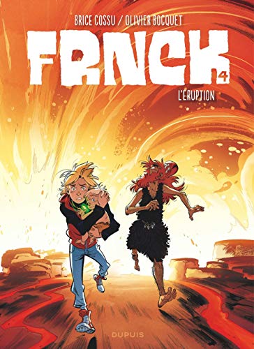 FRNCK - tome 4 - L'éruption FRNCK - tome 4 - L'éruption