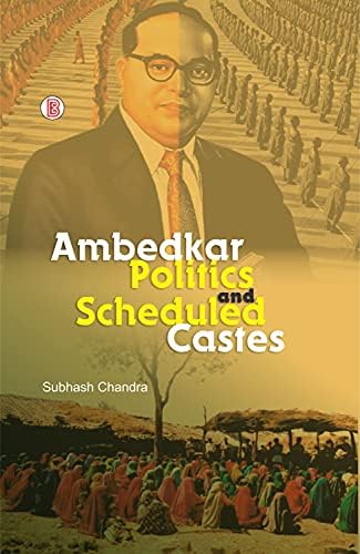 Buy Ambedkar Politics and Scheduled Castes Book Online at Low Prices in ...