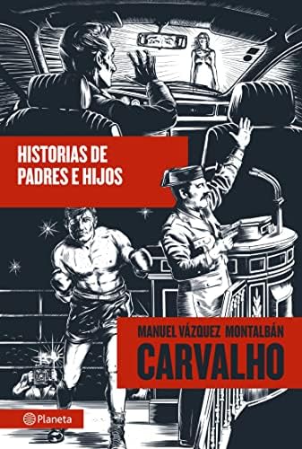 Historias de padres e hijos (Serie Carvalho)