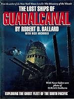 The Lost Ships of Guadalcanal 186373533X Book Cover