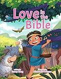 Love in the Bible (Seeds to Trees)