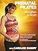 Pregnancy/Prenatal Pilates (Strengthen & Sculpt) with Caroline Sandry [OV]