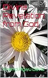  Divine Revelation from God (English Edition)