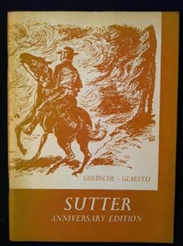 Sutter: Anniversary Edition