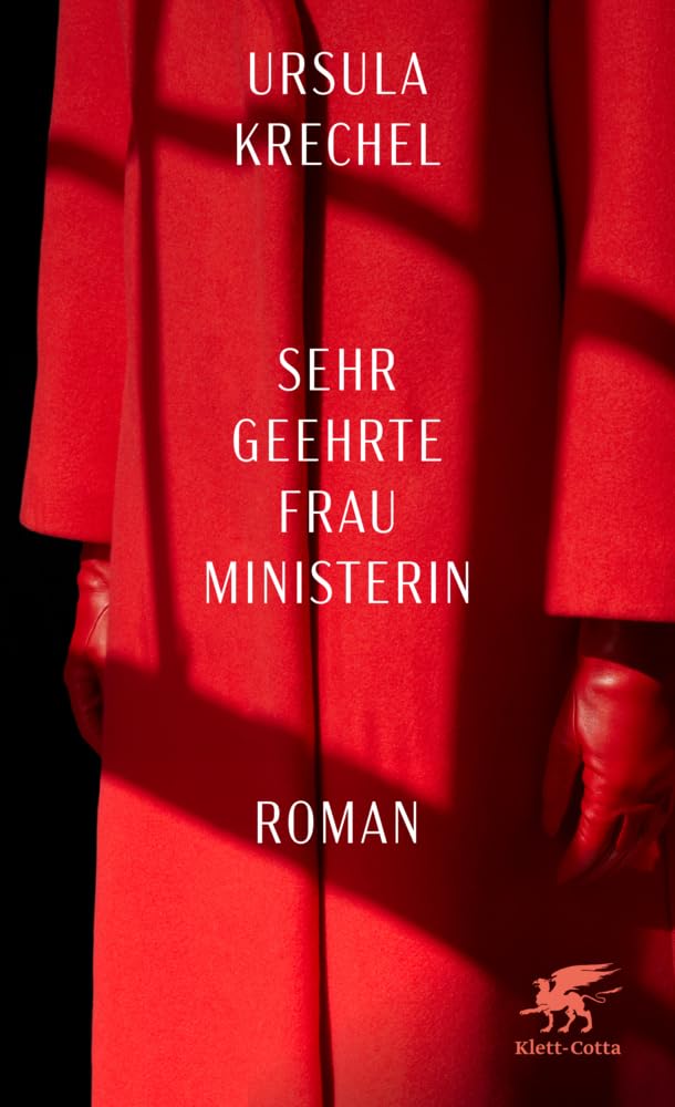 Sehr geehrte Frau Ministerin: Roman | Georg-Büchner-Preis 2025