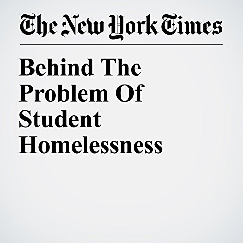 Behind The Problem Of Student Homelessness Audiobook by Elizabeth A. Harris Behind The Problem Of Student Homelessness Audiobook by Elizabeth A. Harris