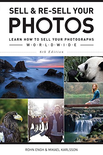 Télécharger Sell & Re-Sell Your Photos: Learn How to Sell Your Photographs Worldwide (English Edition) Livre PDF Gratuit