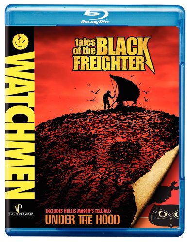 Watchmen: Tales of the Black Freighter & Under the Hood Watchmen: Tales of the Black Freighter & Under the Hood