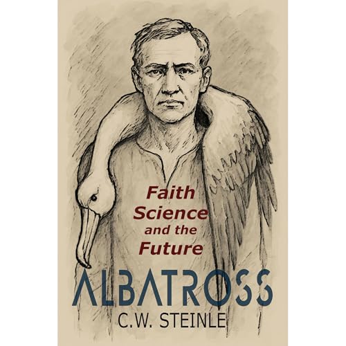 Albatross Audiobook By C. W. Steinle cover art