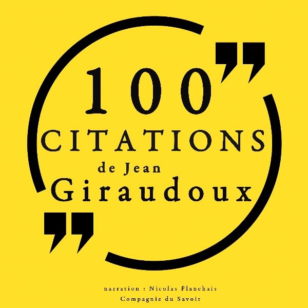 Cover art for 100 citations de Jean Giraudoux