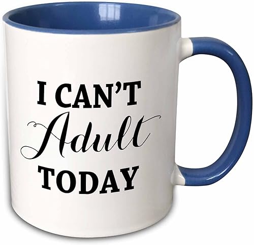 Janna Salak Designs HumorI Can 't Adult TodayTazas, AzulBlanco