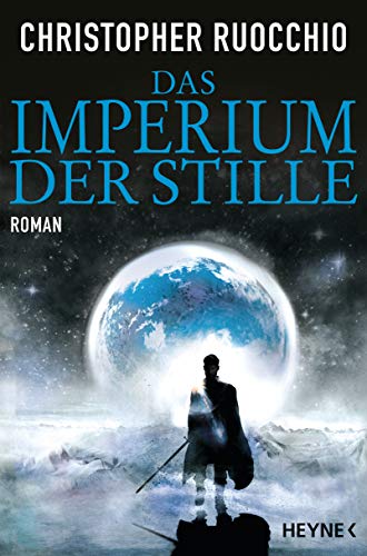 Das Imperium der Stille: Roman (Imperium-Reihe, Band 1)