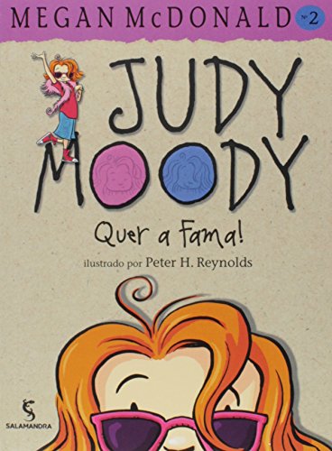 Judy Moody Quer A Fama (Em Portugues do Brasil) [Portuguese] 8516043428 Book Cover