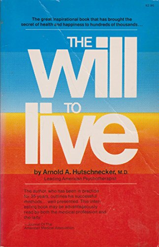 The Will To Live B000P3MEQU Book Cover