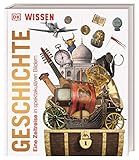 DK Wissen. Geschichte: Eine Zeitreise in spektakulären Bildern. Für Kinder ab 8 Jahren - Übersetzer: Dietmar Mertens 