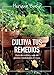 Cultiva tus remedios: Cultivo ecológico en pequeños espacios (CULTIVOS)