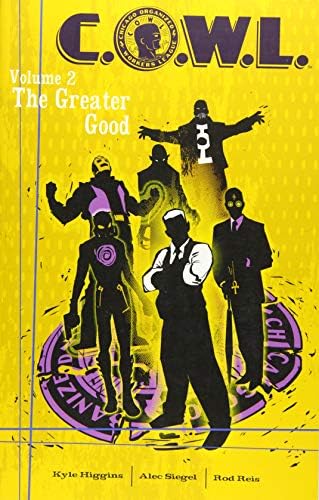 C.O.W.L. Volume 2: The Greater Good