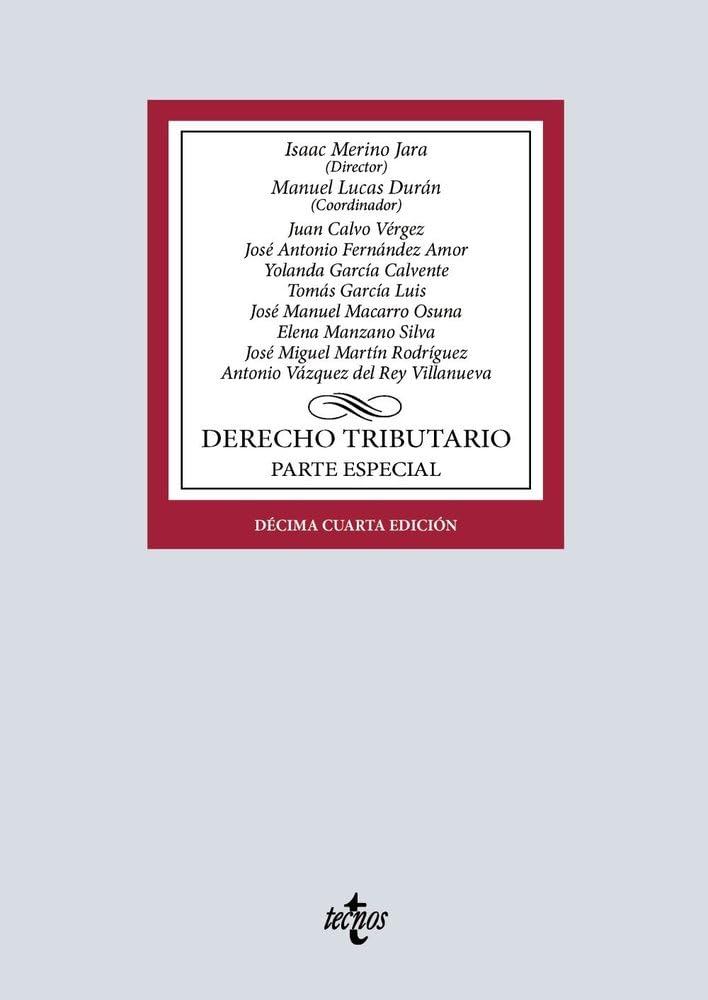 Derecho tributario: Parte especial (Derecho - Biblioteca Universitaria de Editorial Tecnos)