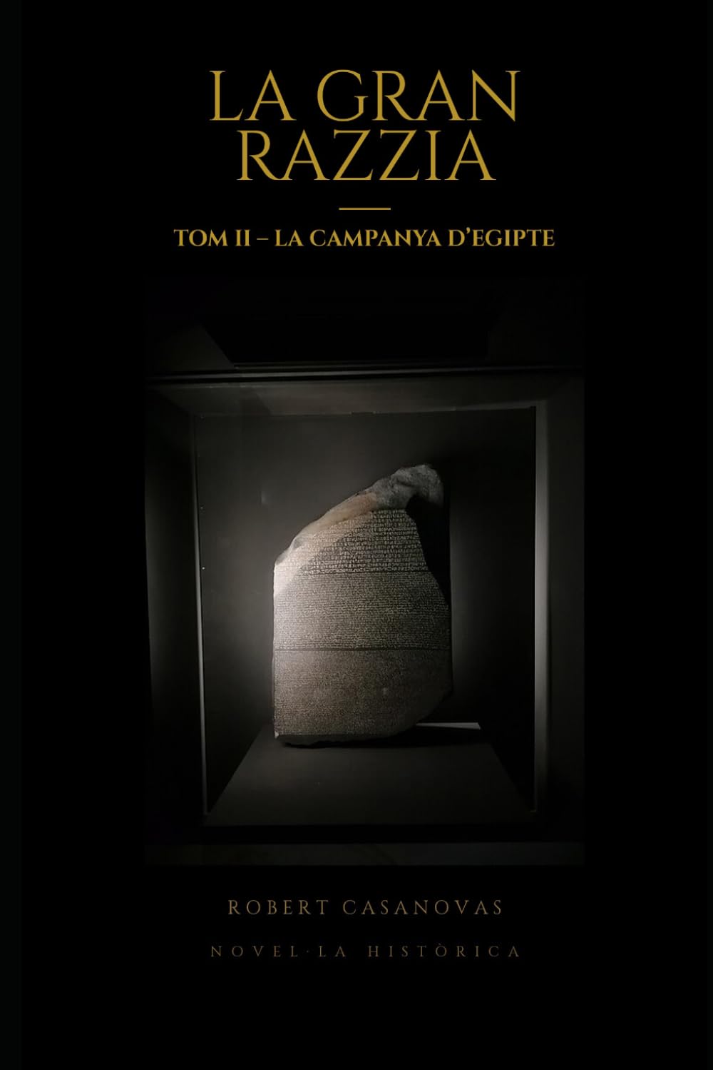 La gran razzia: Tom II La campanya d’Egipte