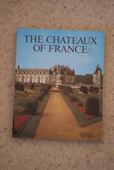 Paperback The Chateaux of France Book