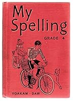 My Spelling Grade Four B000MD67L6 Book Cover