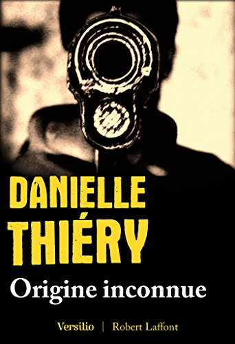 Origine inconnue (Best-sellers) Livre PDF Gratuit