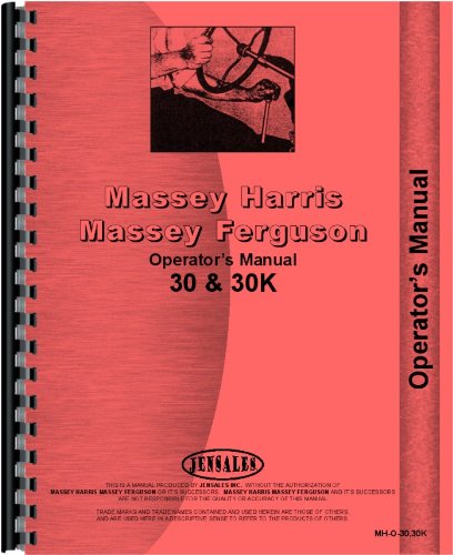 Massey Harris Tractor Operators Manual (30 Tractor | 30K Tractor)      Unknown Binding