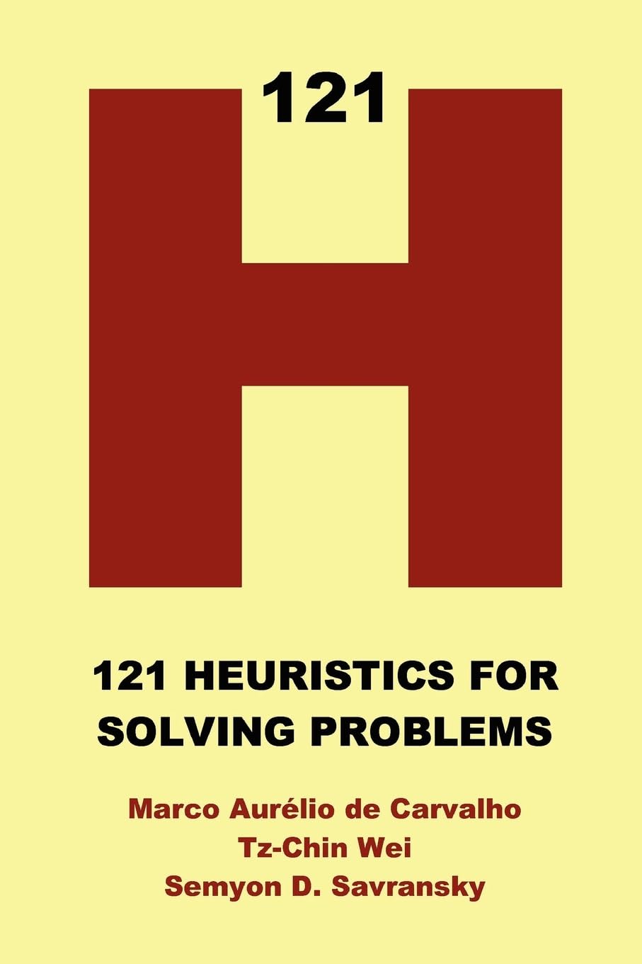 121 Heuristics For Solving Problems