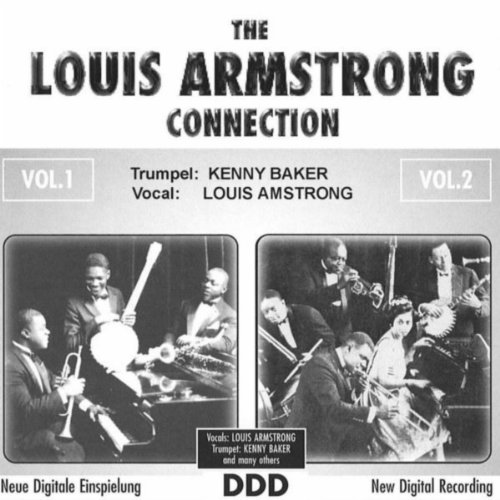 The Louis Armstrong Connection (Vol. 1+Vol. 2) di Kenny Baker Feat