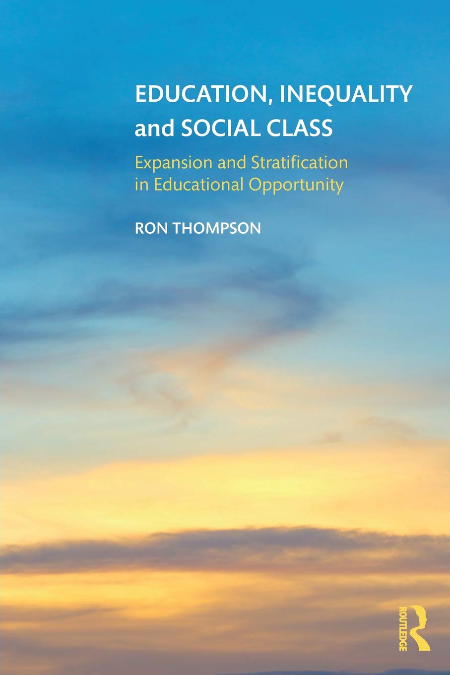 Education, Inequality and Social Class: Expansion and Stratification in Educational Opportunity