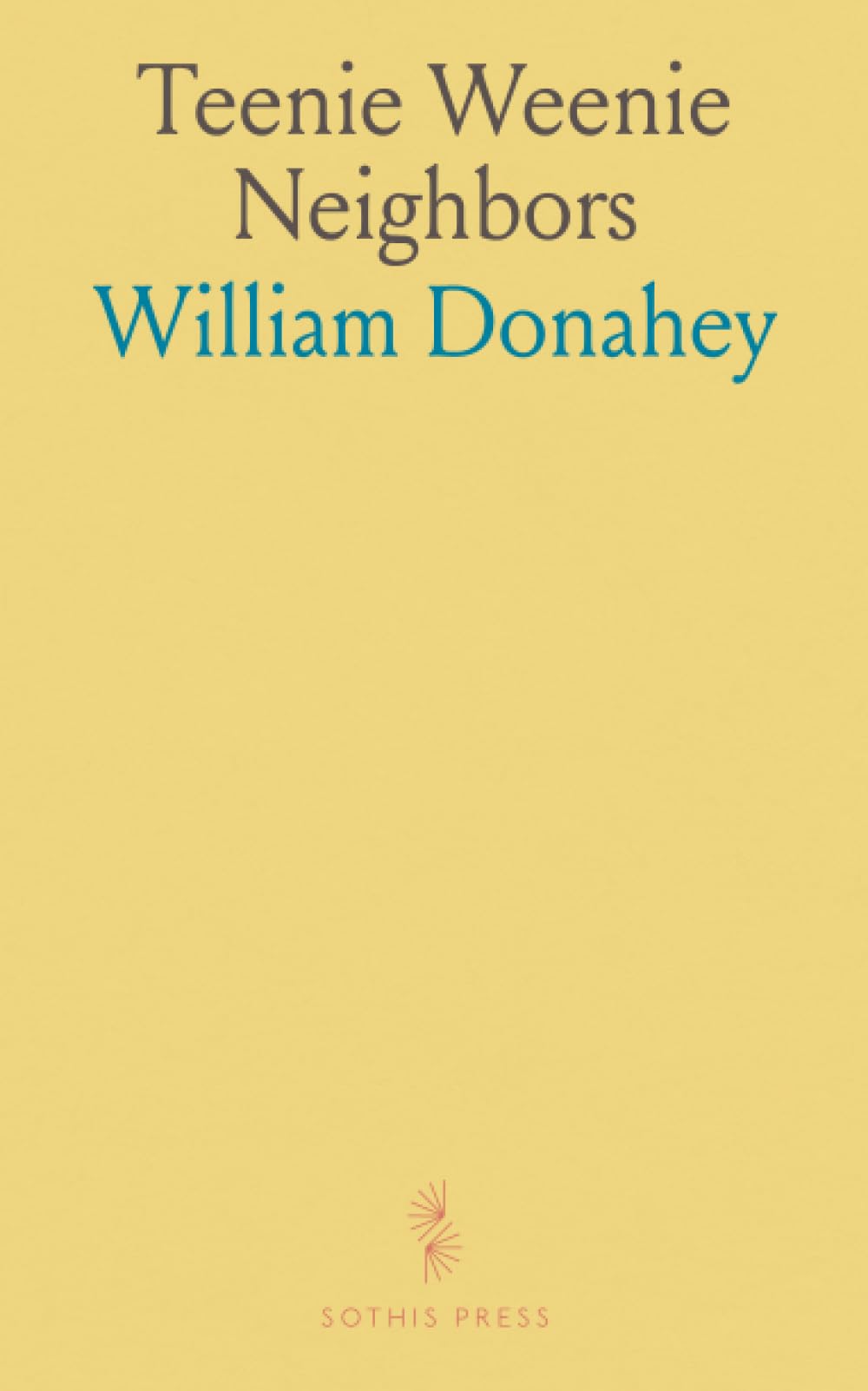 Teenie Weenie Neighbors