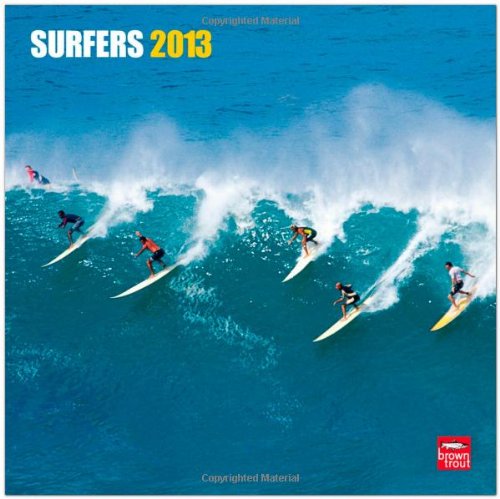 Surfers 2013 - Original BrownTrout-Kalender Surfers 2013 - Original BrownTrout-Kalender