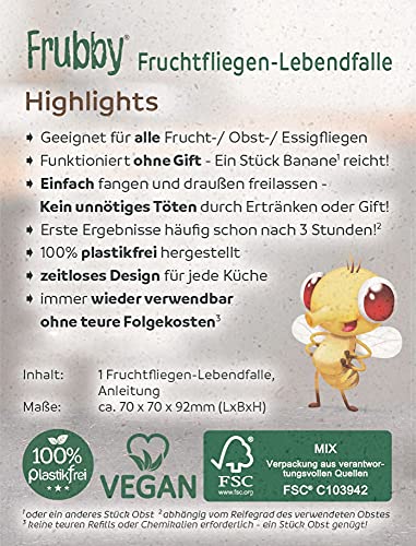 Frubby® - Die nachhaltige Fruchtfliegen-Lebendfalle - geeignet für Taufliegen Obstfliegen Essigfliegen - wiederverwendbar - spülmaschinengeeignet - 100% plastikfrei - ohne Chemie (1’er Pack)