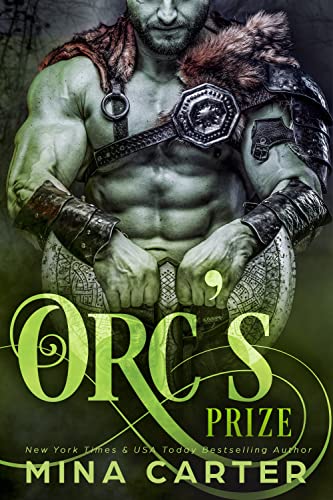 Orc’s Prize (Mist-Rift Monster Romance Book 3)